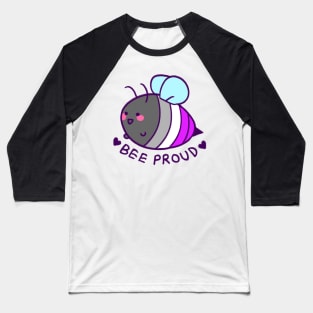 BEE proud: asexual flag Baseball T-Shirt